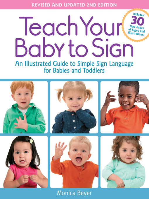 Title details for Teach Your Baby to Sign, Revised and Updated by Monica Beyer - Available